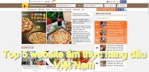 Top 5 website ẩm thực hàng đầu Việt Nam