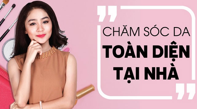 Khoá học làm đẹp online với chăm sóc da toàn diện tại nhà