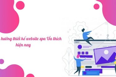 Top 7 xu hướng thiết kế website spa