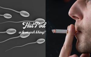 Hút vape có bị vô sinh không