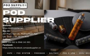 Mua vape chính hãng tại Pod Supillier