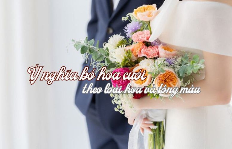Ý nghĩa bó hoa cưới