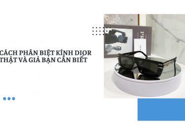 Cách phân biệt kính dior