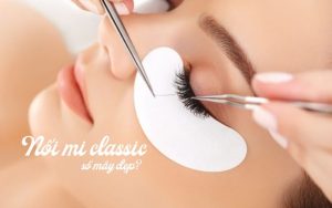 Nối mi classic số mấy đẹp?