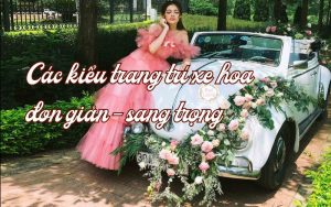 Trang trí xe hoa đơn giản