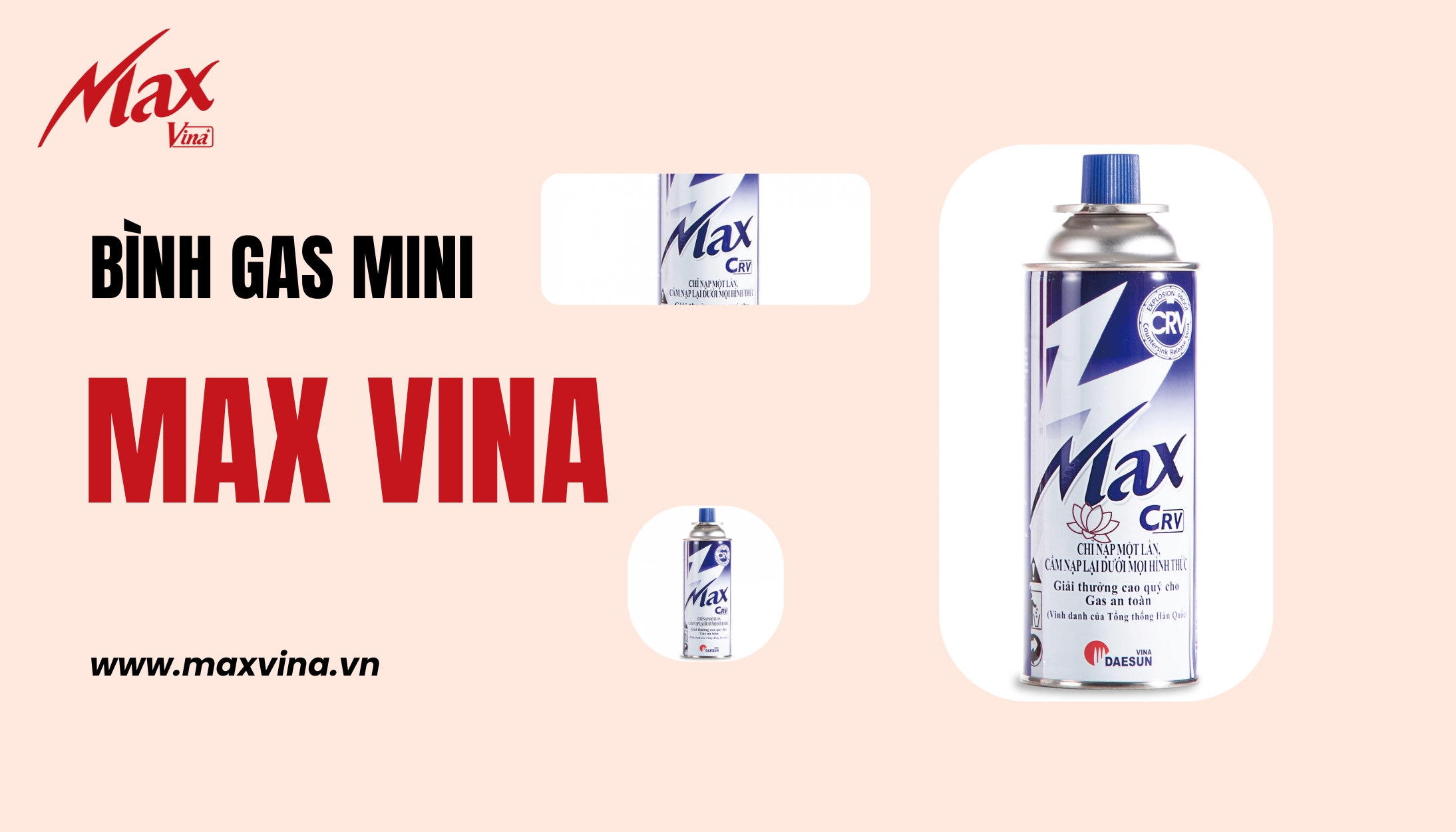 Mẫu bình ga mini Max CRV tại Max Vina