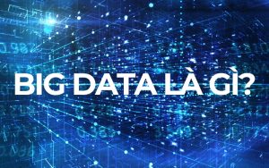 big data là gì