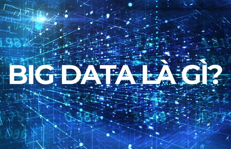 big data là gì