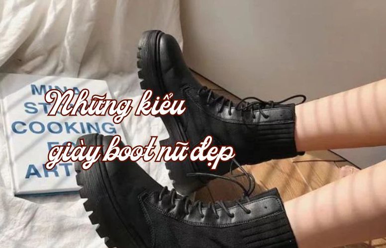 những kiểu giày boot nữ đẹp