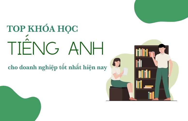 khóa học tiếng anh cho doanh nghiệp