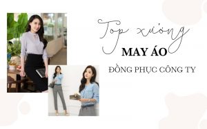 top xưởng may áo đồng phục công ty