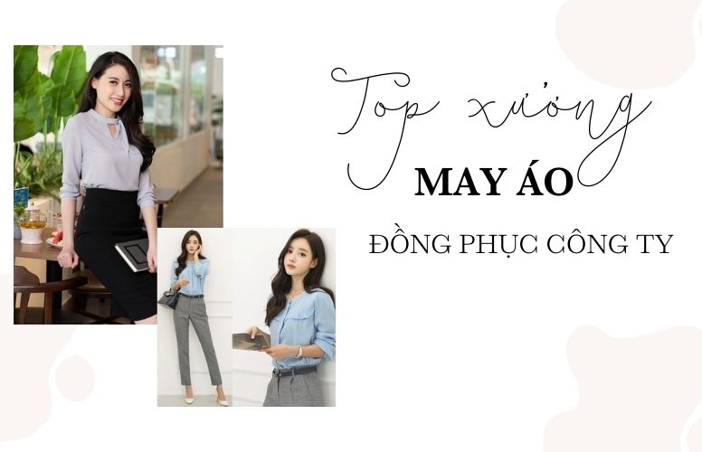 top xưởng may áo đồng phục công ty