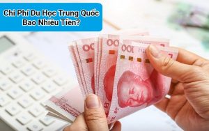 chi phí du học trung quốc