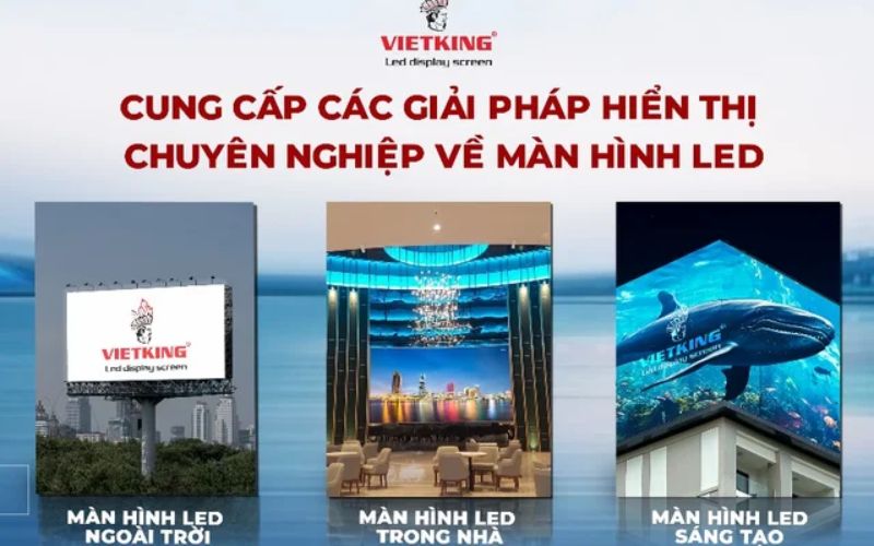 địa chỉ cung cấp màn hình LED Vietking