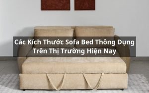 kích thước sofa bed