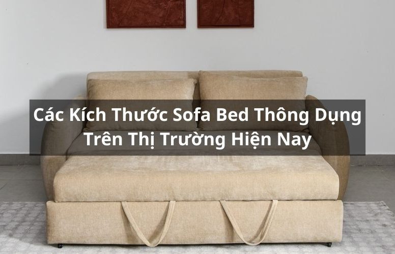 kích thước sofa bed