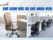 so sánh ghế giám đốc và ghế nhân viên